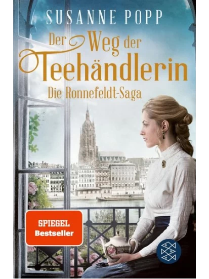 Der Weg der Teehändlerin / Die Ronnefeldt-Saga Bd.2