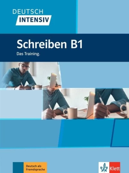DEUTSCH INTENSIV, Schreiben B1, Niveau B1