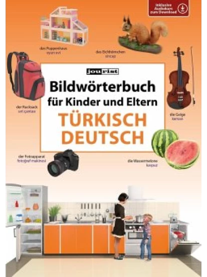 Bildwörterbuch für Kinder und Eltern Türkisch-Deutsch