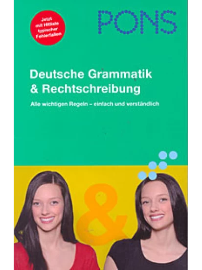 PONS DEUTSCHE GRAMMATIK UND RECHTSCHREIBUNG