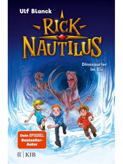 Dinosaurier im Eis / Rick Nautilus Bd.6