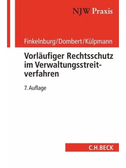 Vorläufiger Rechtsschutz im Verwaltungsstreitverfahren