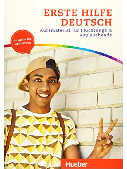 Erste Hilfe Deutsch  - Ausgabe für Jugendliche - Kurs- und Arbeitsbuch