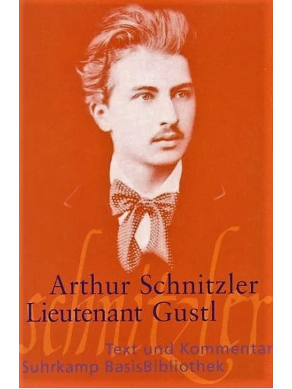 Leutnant Gustl - Text und Kommentar