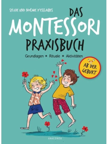 Das Montessori-Praxisbuch