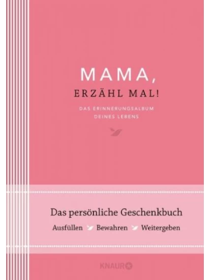 Mama, erzähl mal!