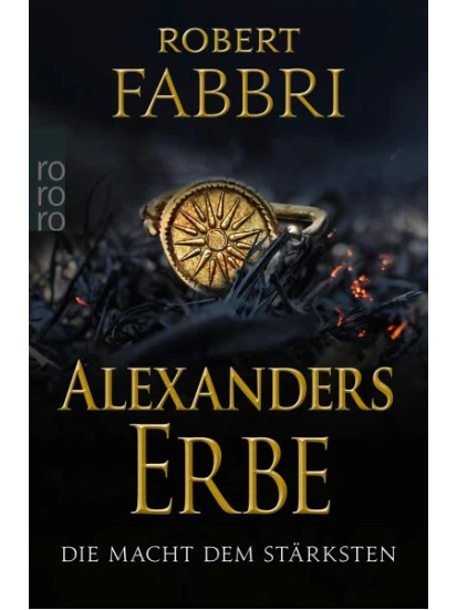 Die Macht dem Stärksten / Alexanders Erbe Bd.1