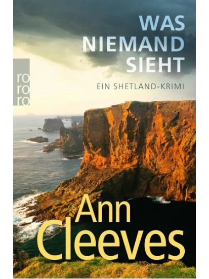 Was niemand sieht / Shetland-Serie Bd.8