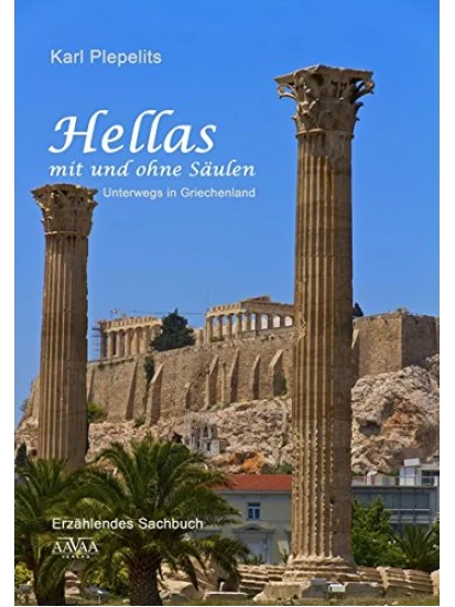 Hellas mit und ohne Säulen