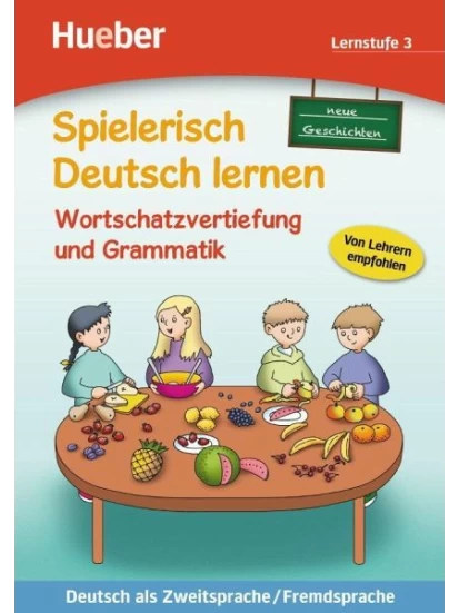 Spielerisch Deutsch lernen, neue Geschichten
