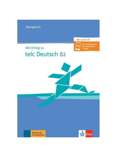 Mit Erfolg zu telc Deutsch B2, Übungsbuch mit Audio-CD (Aktualisierte Ausgabe)