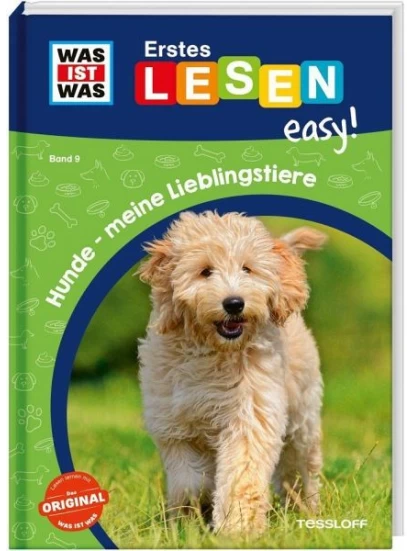 WAS IST WAS Erstes Lesen easy! Band 9. Hunde - meine Lieblingstiere