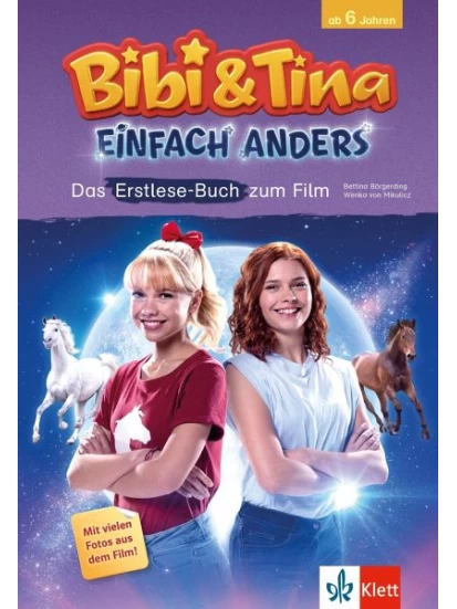 Bibi & Tina: Einfach anders: Das Erstlese-Buch zum Film