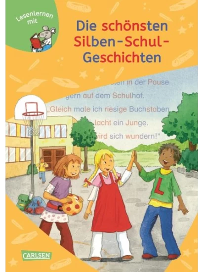 Die schönsten Silben-Schul-Geschichten