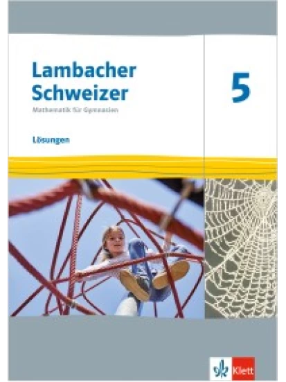 Lambacher Schweizer Mathematik 5, Lösungen - Klasse 5