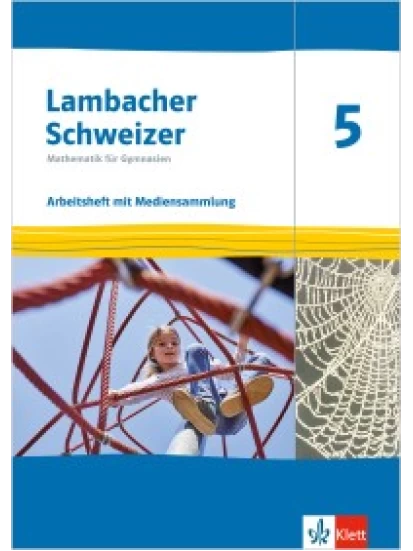 Lambacher Schweizer Mathematik 5 - Arbeitsheft mit Mediensammlung