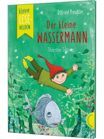 Kleine Lesehelden: Der kleine Wassermann
