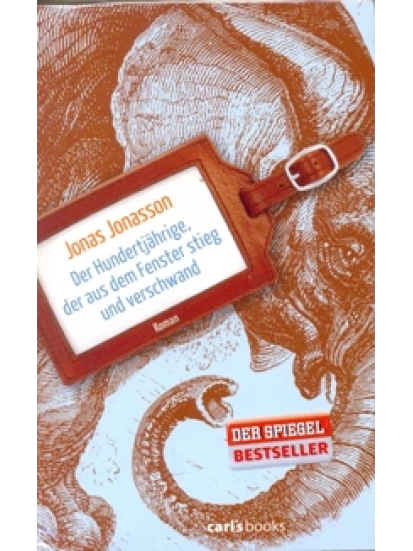 Der Hundertjährige, der aus dem Fenster stieg und verschwand Tb