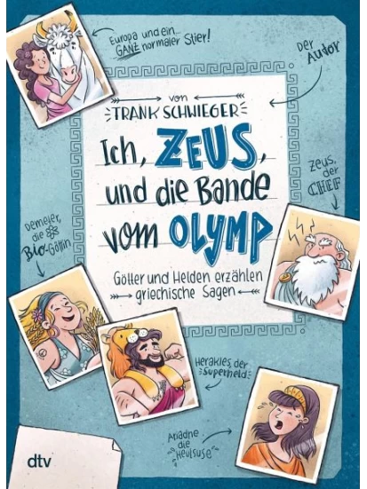 Ich, Zeus, und die Bande vom Olymp