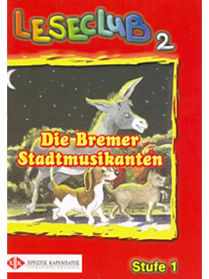 Die Bremer Stadtmusikanten - Stufe 1