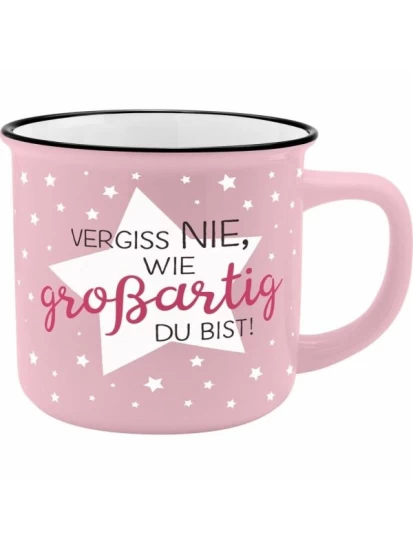 Becher Vergiss nie, wie großartig Du bist!