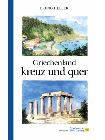 Griechenland kreuz und quer