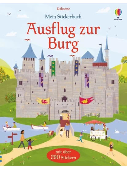 Mein Stickerbuch: Ausflug zur Burg