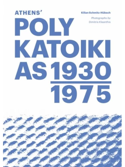 Athens' Polykatoikias 1930-1975