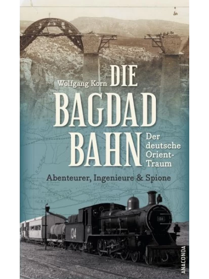Die Bagdadbahn