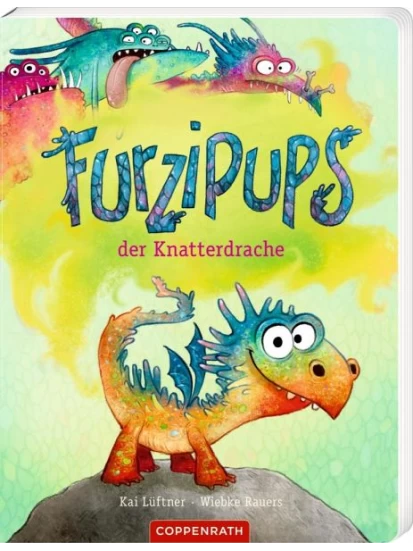 Furzipups, der Knatterdrache / Furzipups Bd.1