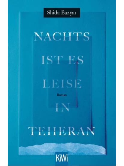 Nachts ist es leise in Teheran