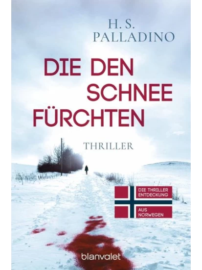 Die den Schnee fürchten