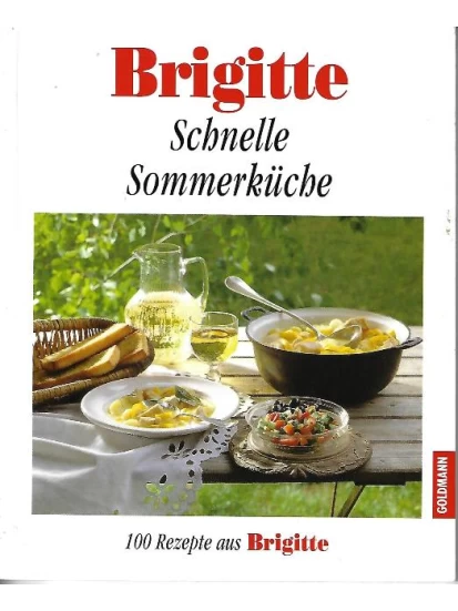 Brigitte. Schnelle Sommerküche