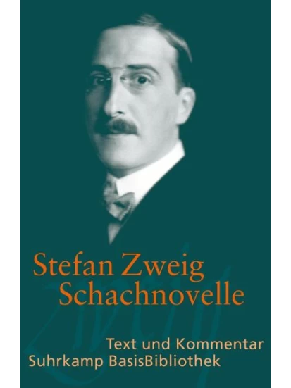 Schachnovelle - Text und Kommentar