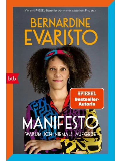 Manifesto. Warum ich niemals aufgebe