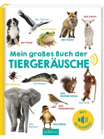 Mein großes Buch der Tiergeräusche