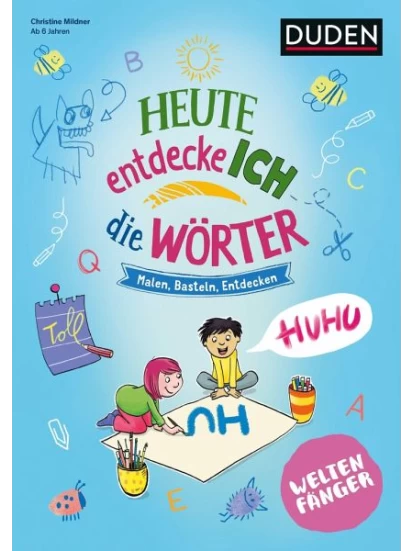 Heute entdecke ich die Wörter 