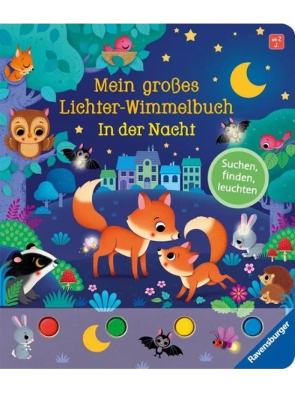 Mein großes Lichter-Wimmelbuch: In der Nacht