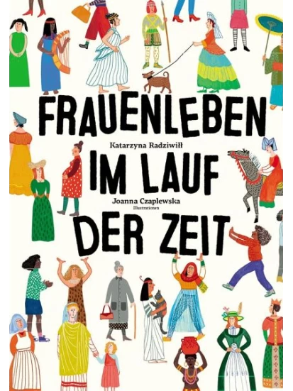 Frauenleben im Lauf der Zeit