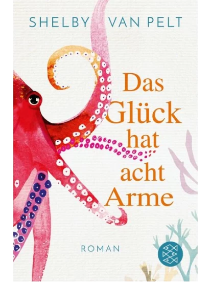 Das Glück hat acht Arme