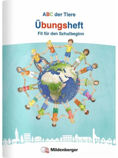 ABC der Tiere - Fit für den Schulbeginn - Übungsheft