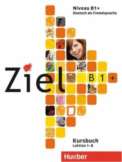 Ziel B1+. Kursbuch