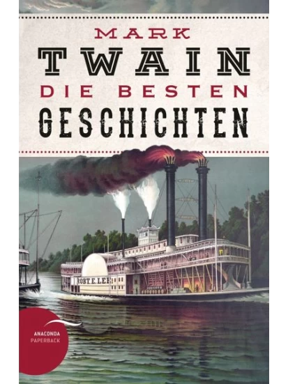 Mark Twain - Die besten Geschichten