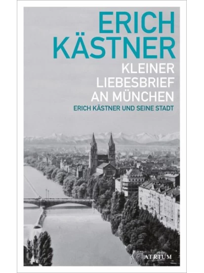 Kleiner Liebesbrief an München