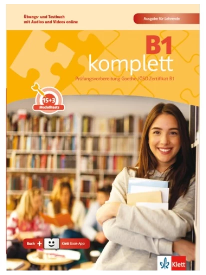 B1 komplett, Übungs- und Testbuch-Ausgabe Lehrende mit Audios & Videos + Klett Book-App (36μηνη χρήση)