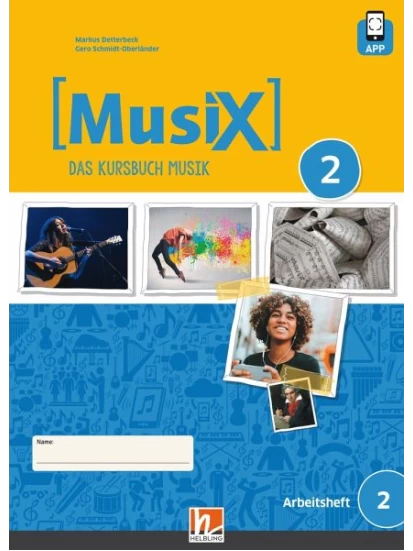 MusiX 2 (Ausgabe ab 2019) Arbeitsheft 2 inkl. Helbling Media App