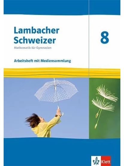 Lambacher Schweizer Mathematik 8. Ausgabe Thüringen und Hamburg - Arbeitsheft mit Lösungen und Mediensammlung Klasse 8