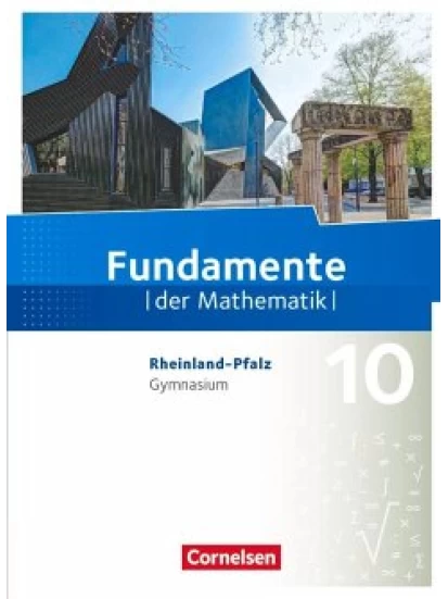 Fundamente der Mathematik 10. Schuljahr - Rheinland-Pfalz - Schülerbuch
