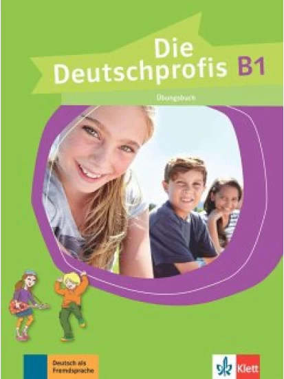 Die Deutschprofis B1. Übungsbuch