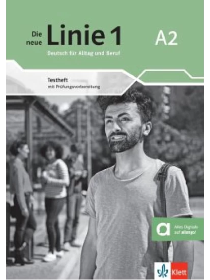 Die neue Linie 1 A2. Testheft mit Prüfungsvorbereitung und Audios